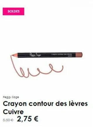 soldes  peggy toge  crayon contour des lèvres cuivre  6,50 € 2,75 € 