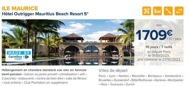 ILE MAURICE  Hôtel Outrigger Mauritius Beach Resort 5*  MADE BY Carrefour (  voyages  Hébergement en chambre standard vue mer en formule demi-pension.balcon ou jardin privatif. climatisation wifi. 2 p