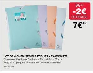 #8531401  LOT DE 4 CHEMISES ÉLASTIQUES - EXACOMPTA Chemises élastiques 3 rabats-Format 24 x 32 cm Polypro/opaque / bicolore - 4 couleurs assorties  9€ 49  -2€  DE REMISE  7€4⁹ 
