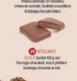 petillants 30 sechet 100g net  fourrage chocol sucre p  labege chocolat 