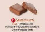 CARRÉS FEUILLETÉS  36501 Sachet 100gnet Fourage chocalun, fruit Errobage chocolat 