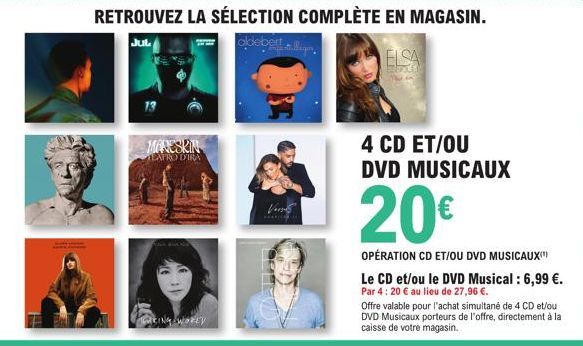 MANESKIN EATRO DIRA  Vers  AB  4 CD ET/OU DVD MUSICAUX  20€  OPÉRATION CD ET/OU DVD MUSICAUX Le CD et/ou le DVD Musical: 6,99 €.  Par 4: 20 € au lieu de 27,96 €.  Offre valable pour l'achat simultané 