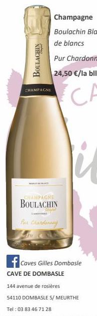 BOULACHIN  CHAMPAGNE  THE  CHAMPAGNE  BOULACHIN  Chand  Caves Gilles Dombasle  CAVE DE DOMBASLE  