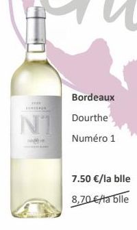 E  SERENGE  NT  have  Bordeaux  Dourthe  Numéro 1  7.50 €/la bile  8,70 €/ta blle 