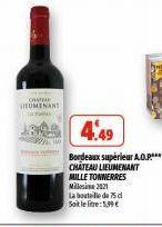 CHATTA  LUMENANT  4.49  Bordeaux supérieur A.O.P.*** CHATEAULIEUNENANT MILLE TONNERRES Milesi 2021  La bouteille de 75 d Soit le litre: 5,99€ 