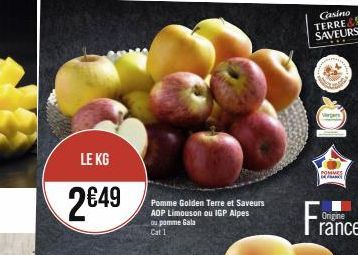 LE KG  2€49  Pomme Golden Terre et Saveurs ADP Limouson ou IGP Alpes au pomme Gala  Cat 1  04  Vergers  POMMES  Origine  rance 