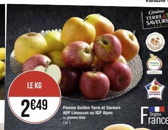LE KG  2€49  Pomme Golden Terre et Saveurs ADP Limouson ou IGP Alpes au pomme Gala  Cat 1  04  Vergers  POMMES  Origine  rance 