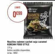 lunite  0€99  nossa  d  soua caramel  nouilles raémen sachet soja caramel korean food style  170 g  autres variétés disponibles lekg: 5682 