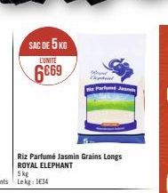 SAC DE 5 KG  L'UNITÉ  6669  Riz Parfumé Jasmin Grains Longs ROYAL ELEPHANT  5 kg Le kg: 1634  W Elephant Parfume Jas 