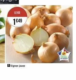 le kg  1€49  b dignon jaune  fruits legumes  geprable 