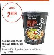 L'UNITÉ  2009  Nouilles cup boeuf KOREAN FOOD STYLE 173 g  PUBWREN und  UDON  BOEUF  of yo  17299  Autres variétés disponibles à des prix différents Le kg: 12608 