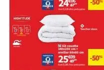 nighitude  peeg  france  ld  kit couette 140x200 cm. oreiller sexto cm €09  toucher does  -50% 