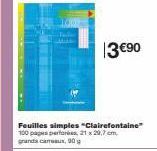 13 €90  Feuilles simples "Clairefontaine" 100 pages perfors 21x29,7 cm grands camaux, 90 g 