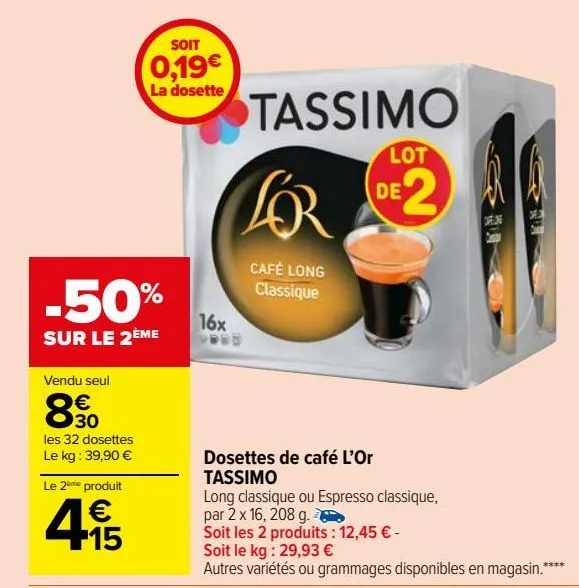 Promo Dosettes de café L'Or TASSIMO Carrefour Market : 8,3€