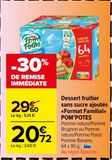 Dessert fruitier sans sucre ajoutés «Format Familial» POM’POTES offre à 20,72€ sur Carrefour Market