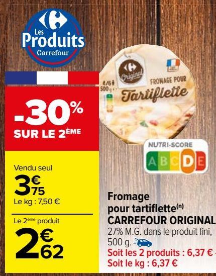 Fromage pour tartiflette CARREFOUR ORIGINAL