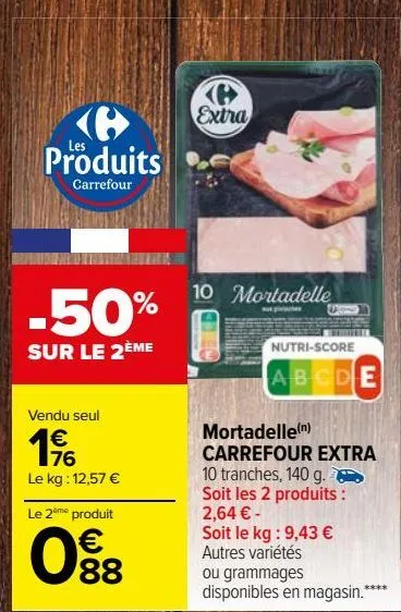 mortadelle carrefour extra