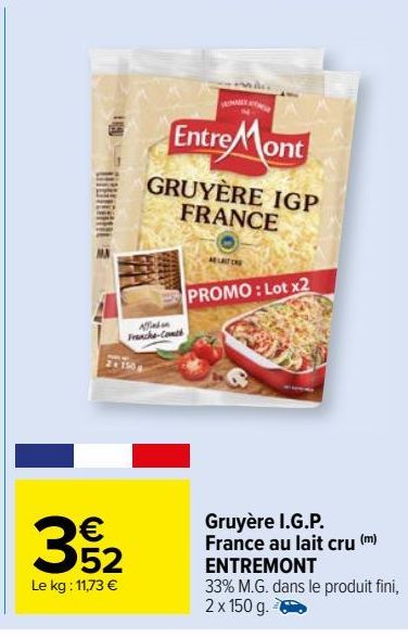 Gruyère I.G.P. France au lait cru  ENTREMONT