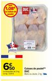 Cuisses de poulet DUC offre à 6,5€ sur Carrefour Market