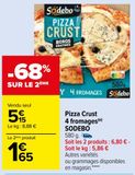 Pizza Crust 4 fromages SODEBO offre à 5,15€ sur Carrefour Market