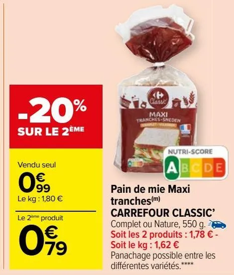 pain de mie maxi tranches(m) carrefour classic’