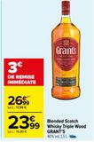 Blended Scotch Whisky Triple Wood GRANT’S offre à 23,99€ sur Carrefour Market