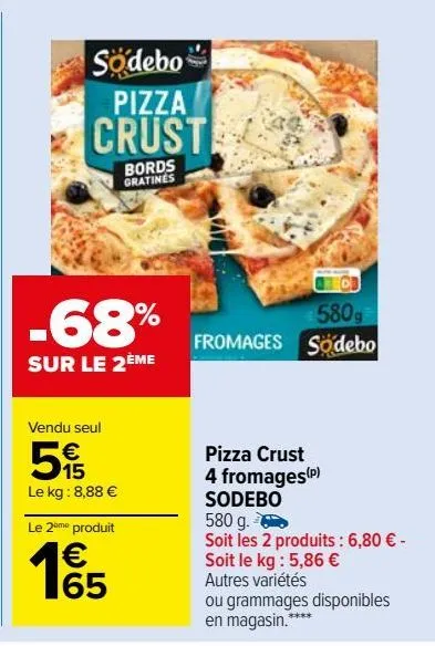pizza crust 4 fromages sodebo
