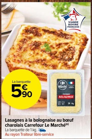 Lasagnes à la bolognaise au bœuf charolais Carrefour Le Marché