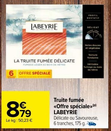 Truite fumée «Offre spéciale» LABEYRIE