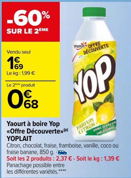  Yaourt à boire Yop  «Offre Découverte»(p)  YOPLAIT