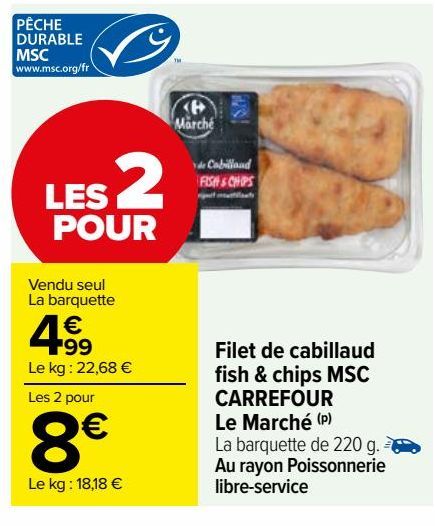  Filet de cabillaud  fish & chips MSC  CARREFOUR  Le Marché