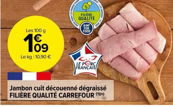 jambon cuit découenné dégraissé  filière qualité carrefour