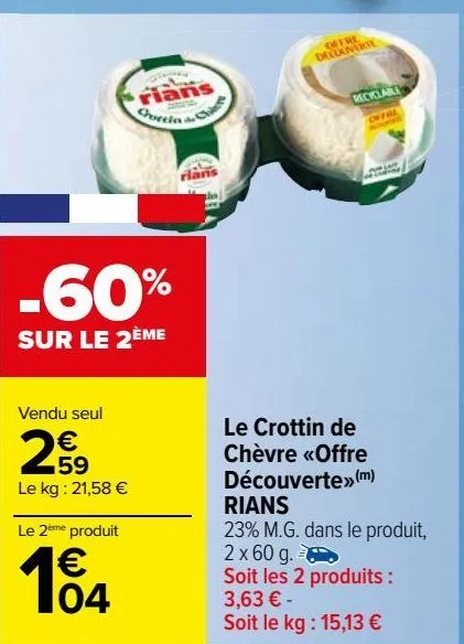 le crottin de  chèvre «offre  découverte»(m)  rians