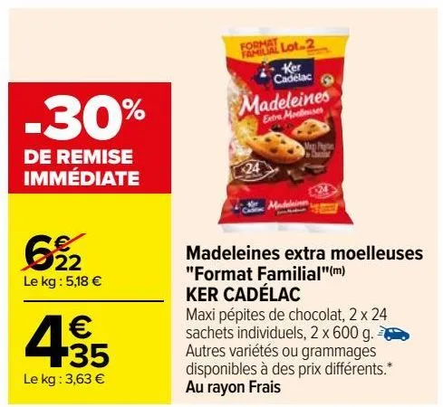 madeleines extra moelleuses "format familial" ker cadélac