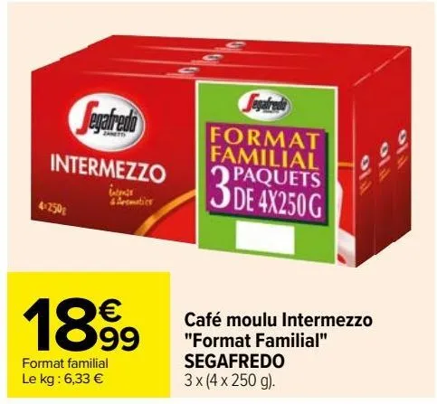 café moulu intermezzo "format familial" segafredo