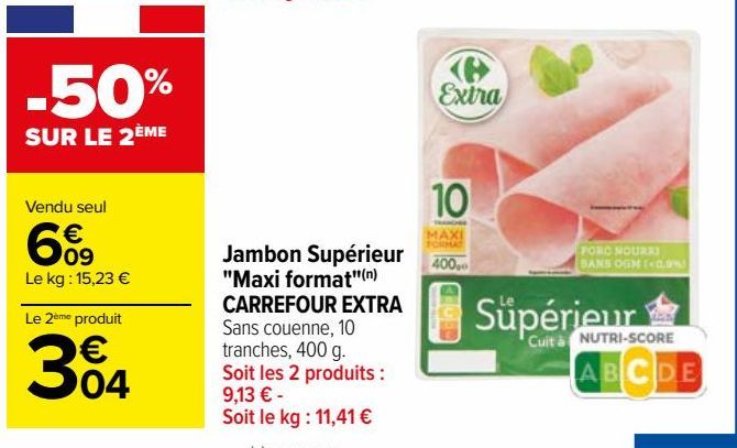 Jambon Supérieur "Maxi format" CARREFOUR EXTRA