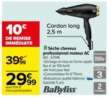 ISèche cheveux professionnel moteur AC Babyliss offre à 29,99€ sur Carrefour