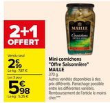 Mini cornichons "Offre Saisonnière" MAILLE offre à 2,99€ sur Carrefour