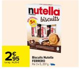 Biscuits Nutella FERRERO offre à 2,95€ sur Carrefour