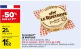 Camembert LE RUSTIQUE offre à 2,05€ sur Carrefour