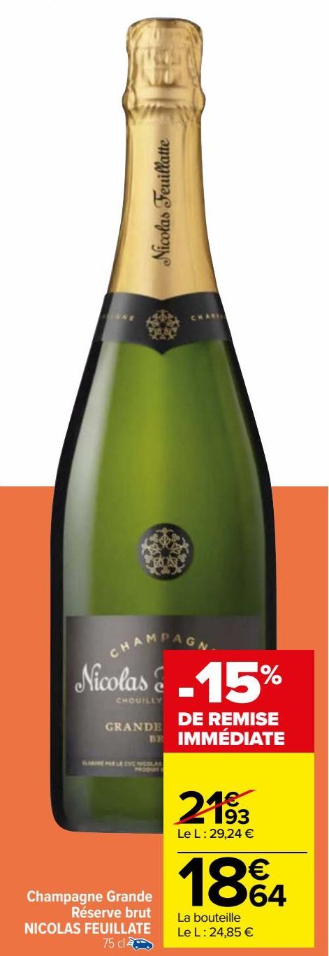 Champagne Grande Réserve brut NICOLAS FEUILLATE offre à 18,64€