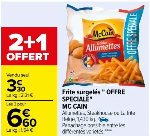 frite surgelés ''offre speciale'' mc cain 