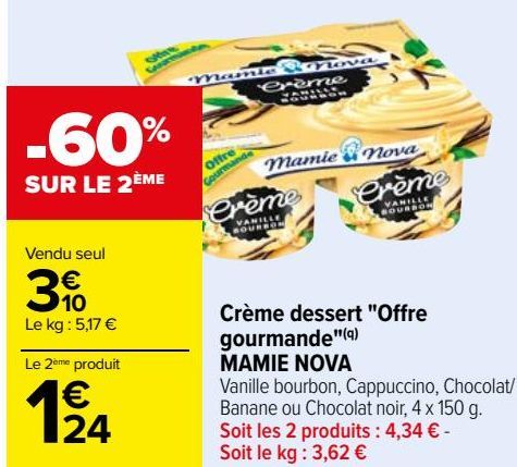 Crème dessert ''Offre gourmande'' MAMIE NOVA 