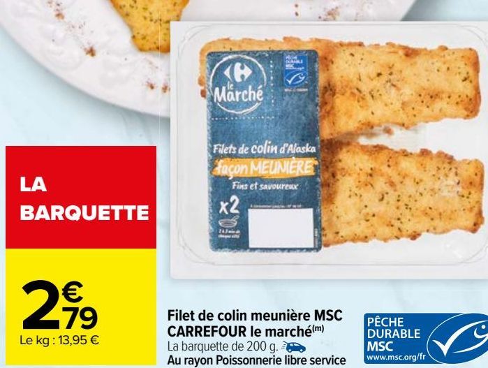 Filet de colin meunière MSC CARREFOUR Le marché 