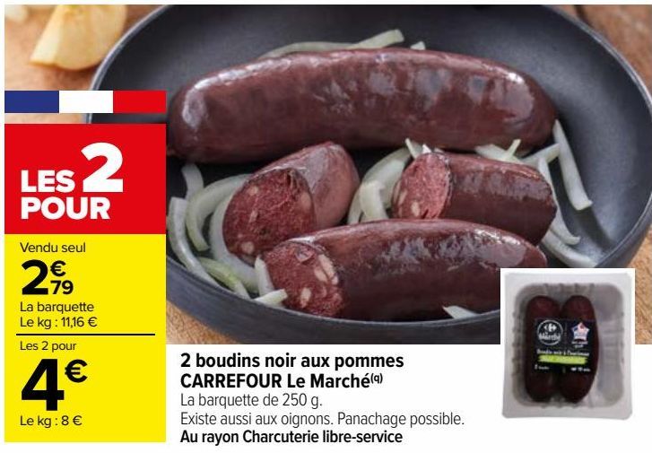 2 Boudis noir aux pommes CARREFOUR Le Marché 