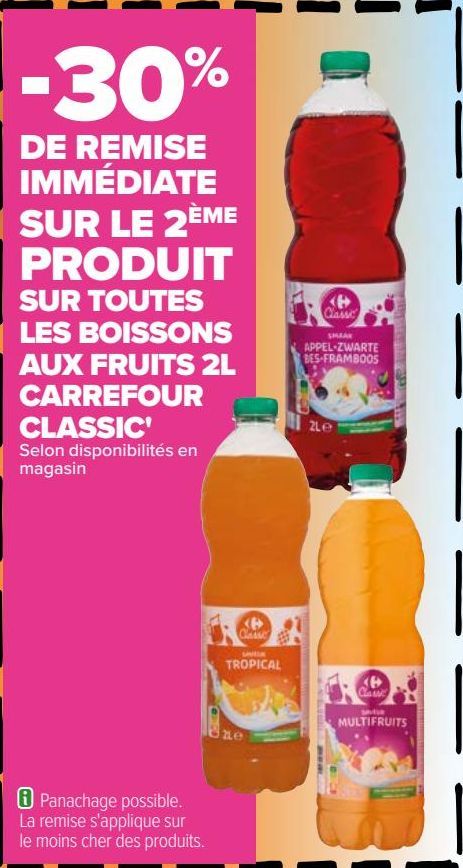 SUR TOUTES LES BOISSONS AUX FRUITS 2L CARREFOUR CLASSIC 