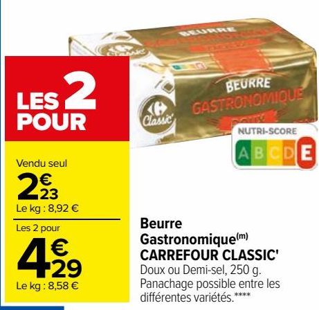 Beurre Gastronomique CARREFOUR CLASSIC 