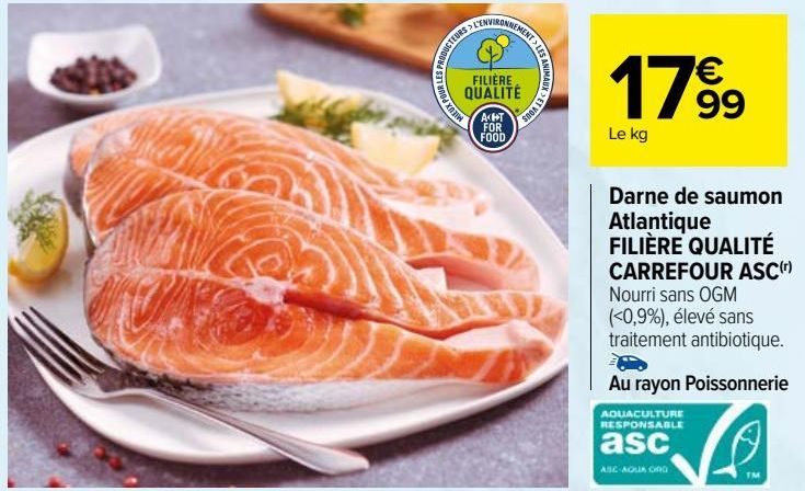 Darne de saumon Atlantique FILIÈRE QUALITÉ CARREFOUR ASC 