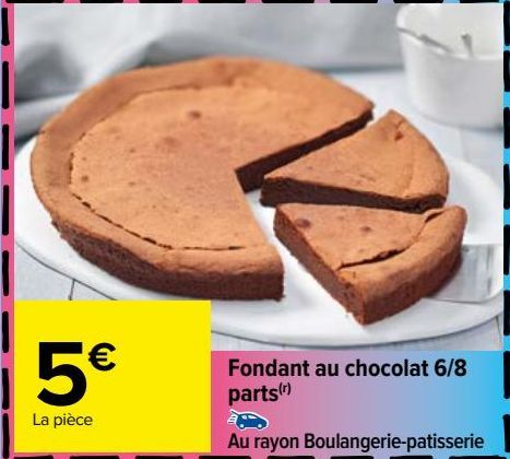 Fondant au chocolat 6/9 parts 