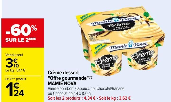 Crème dessert ''Offre gourmande'' MAMIE NOVA 